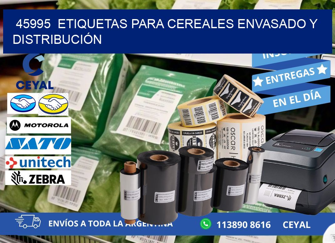 45995 ETIQUETAS PARA CEREALES ENVASADO Y DISTRIBUCIÓN