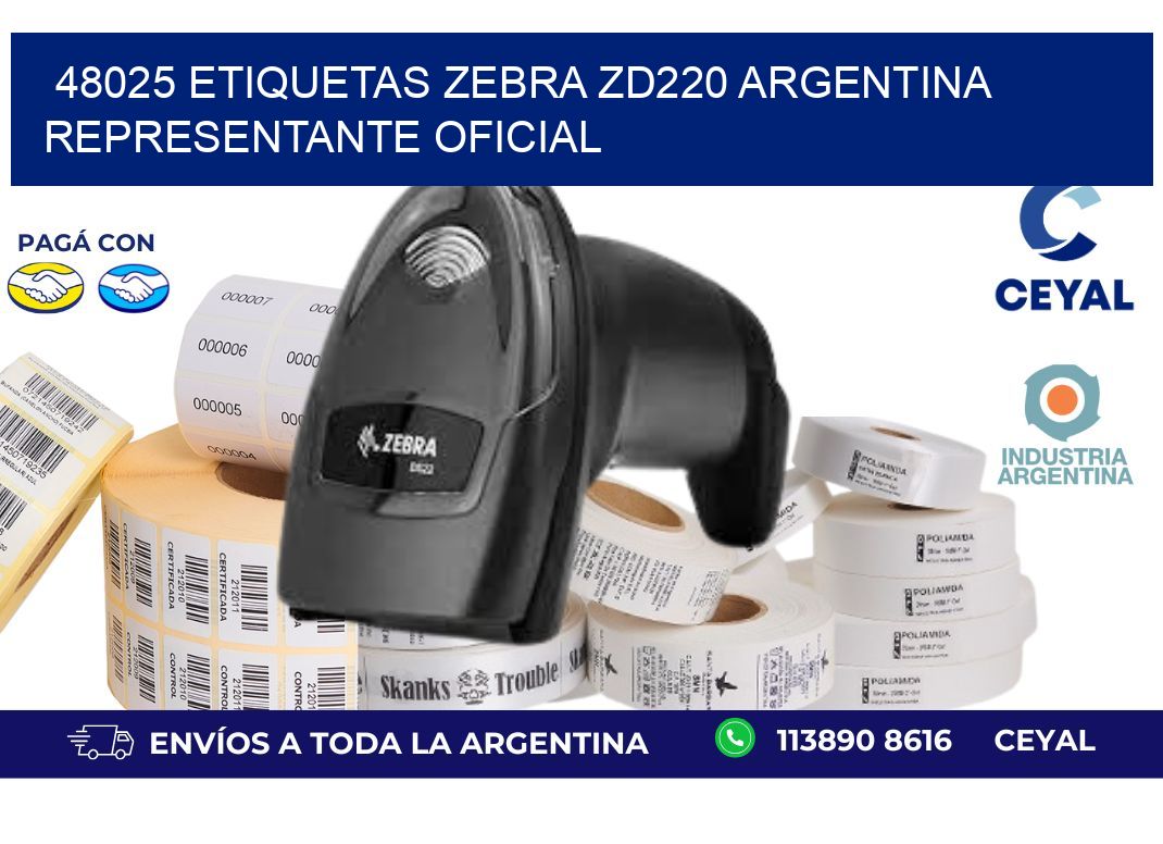 48025 etiquetas zebra zd220 argentina REPRESENTANTE OFICIAL