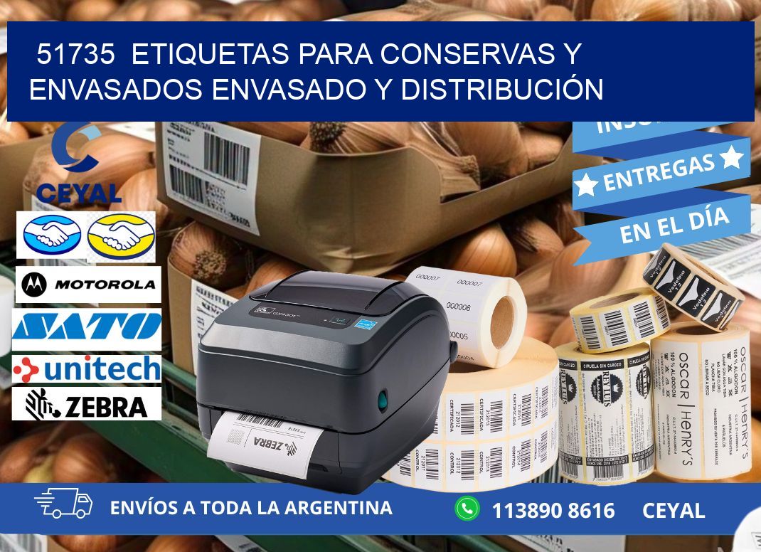51735  ETIQUETAS PARA CONSERVAS Y ENVASADOS ENVASADO Y DISTRIBUCIÓN