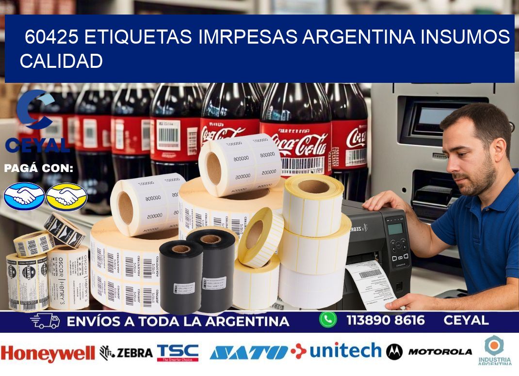 60425 etiquetas imrpesas argentina INSUMOS CALIDAD