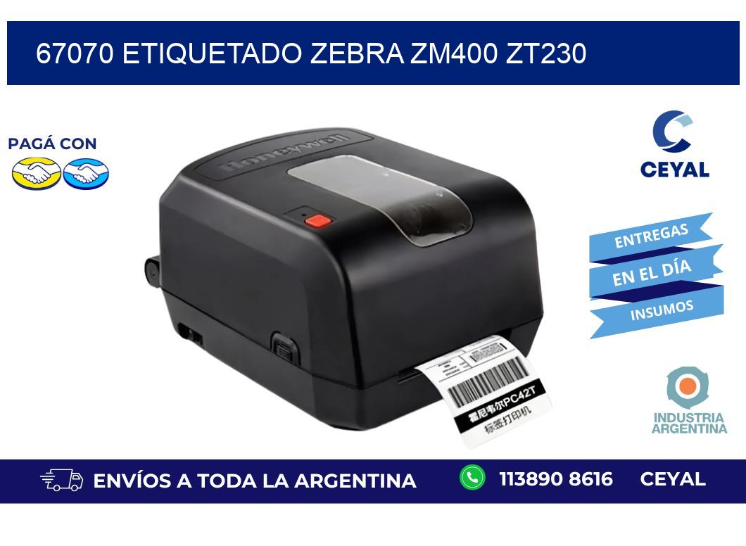 67070 ETIQUETADO ZEBRA ZM400 ZT230