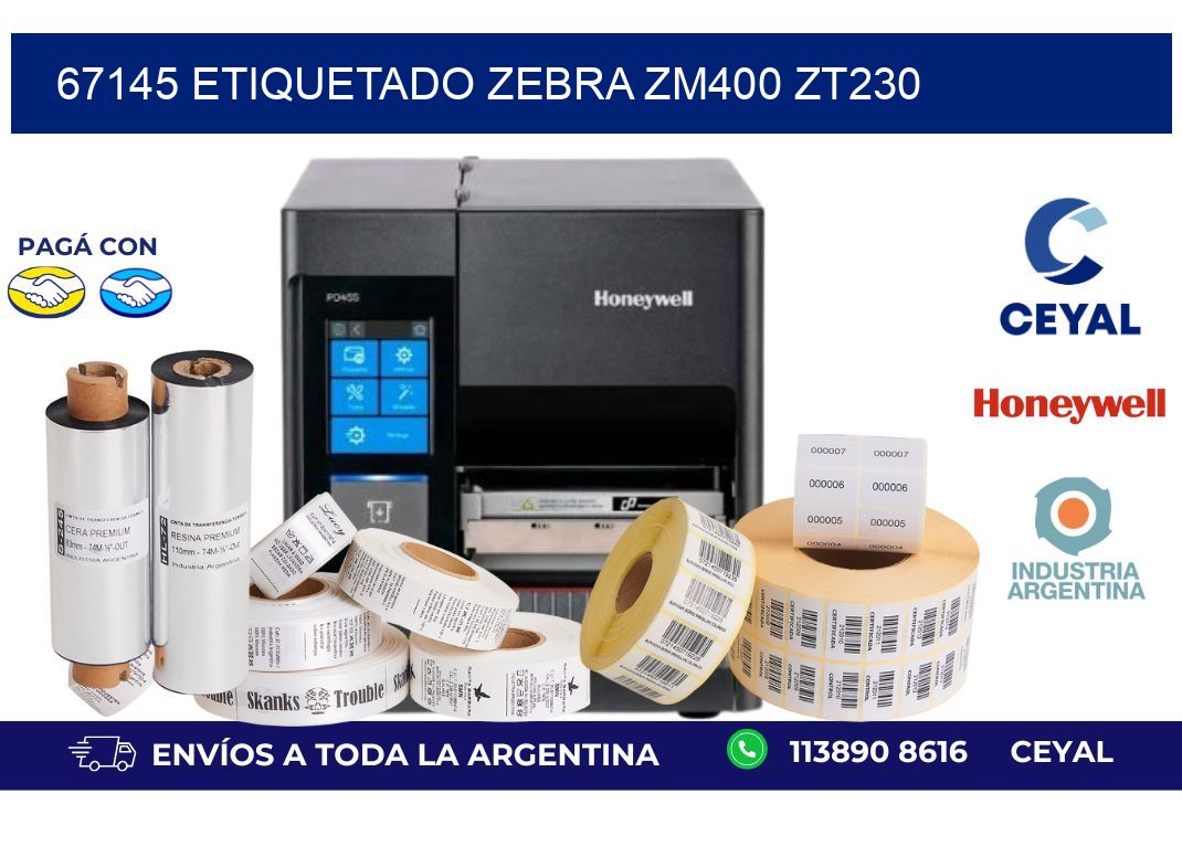 67145 ETIQUETADO ZEBRA ZM400 ZT230