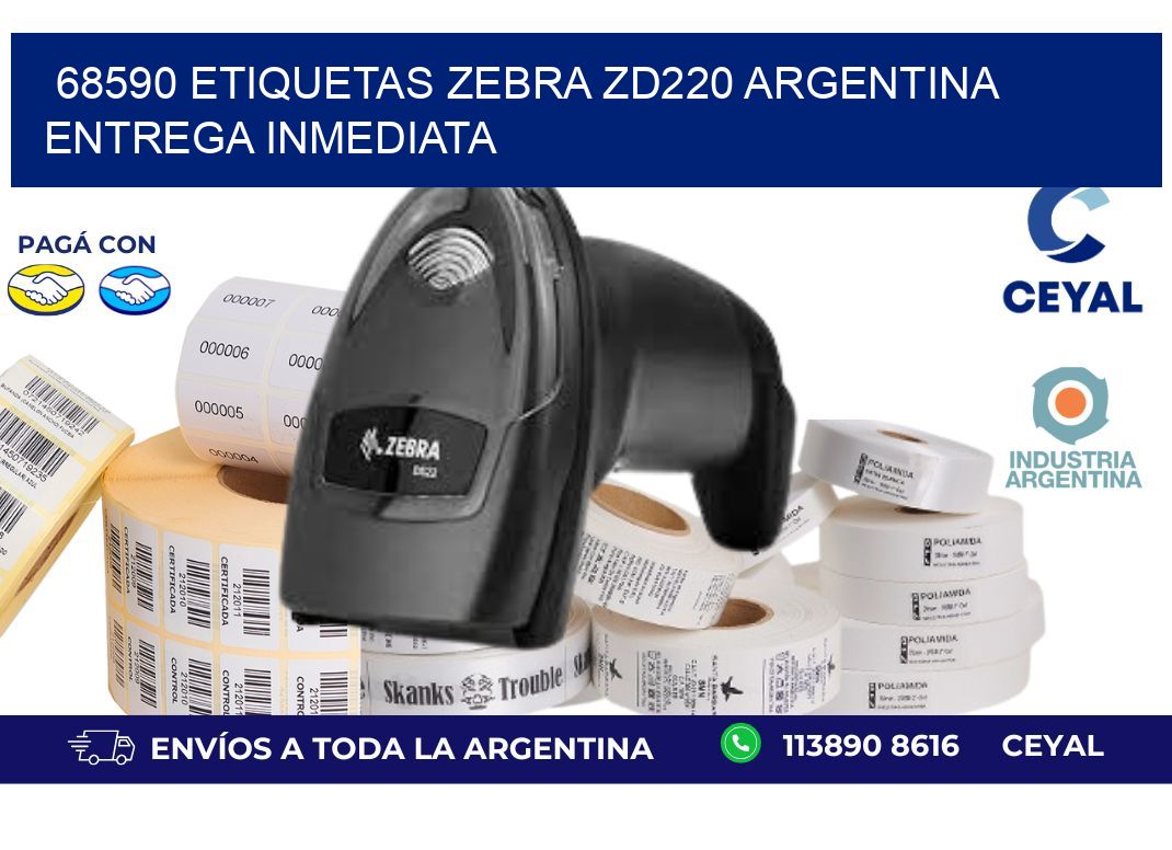 68590 etiquetas zebra zd220 ARGENTINA ENTREGA INMEDIATA