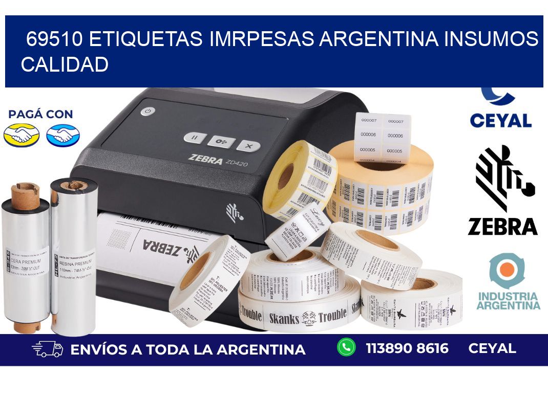69510 etiquetas imrpesas argentina INSUMOS CALIDAD