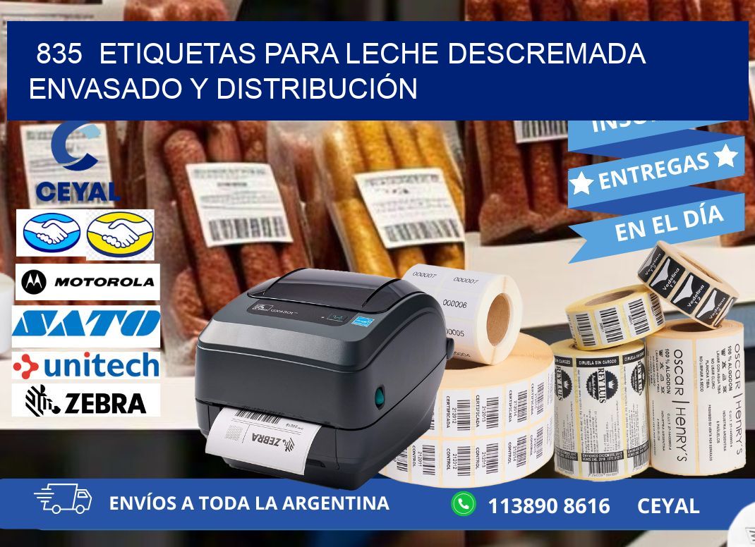 835  ETIQUETAS PARA LECHE DESCREMADA ENVASADO Y DISTRIBUCIÓN
