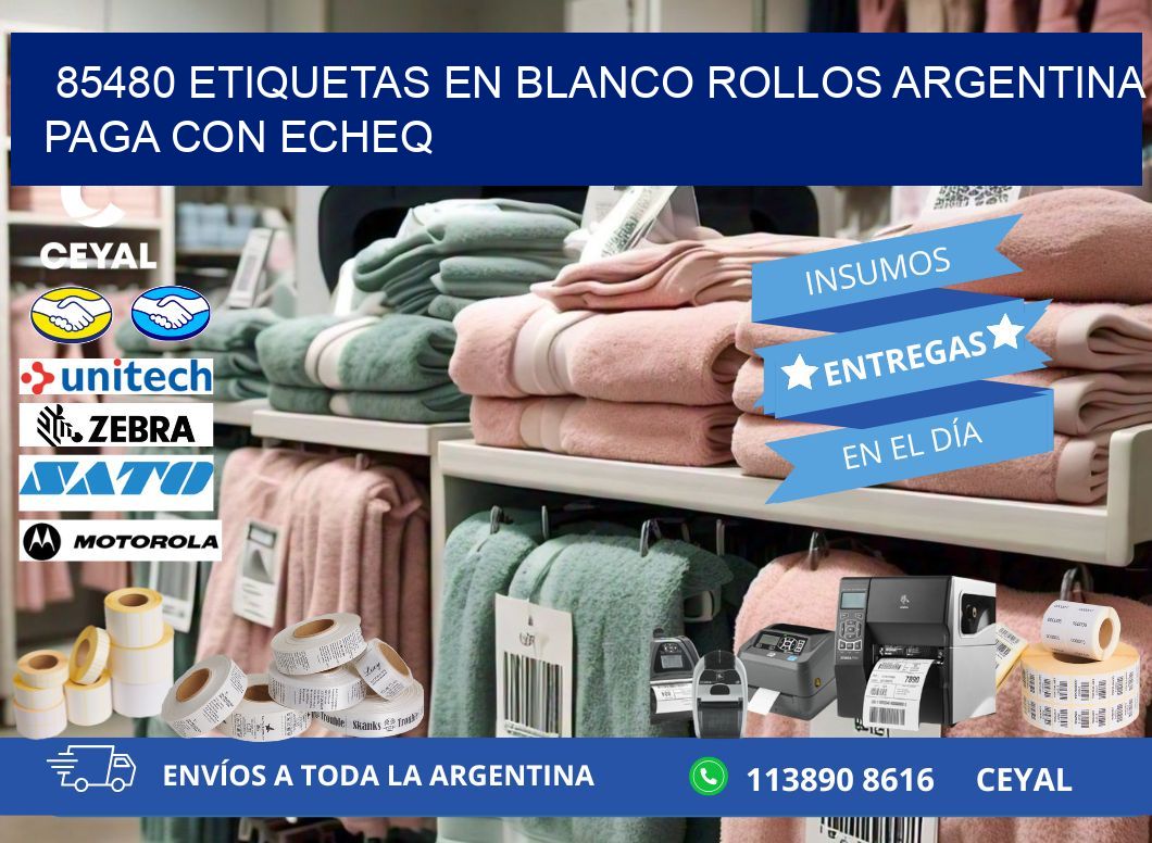 85480 ETIQUETAS EN BLANCO ROLLOS ARGENTINA PAGA CON ECHEQ