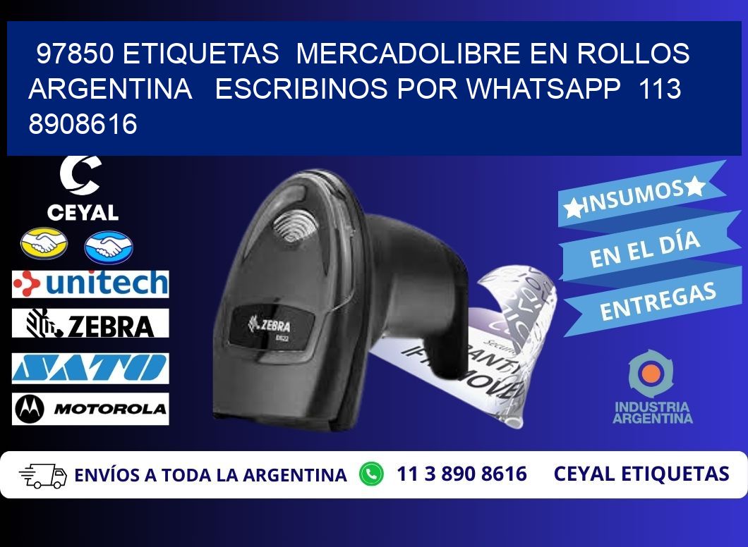 97850 ETIQUETAS MERCADOLIBRE EN ROLLOS ARGENTINA ESCRIBINOS POR WHATSAPP 113 8908616