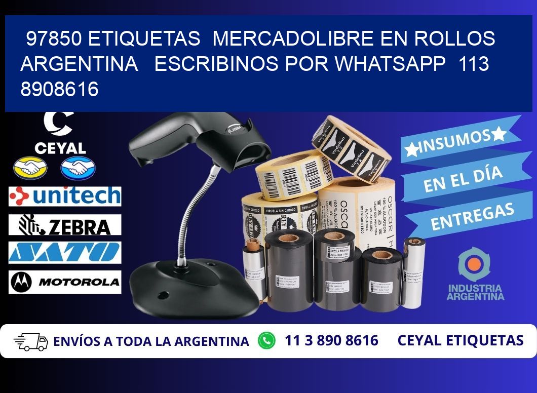 97850 ETIQUETAS MERCADOLIBRE EN ROLLOS ARGENTINA ESCRIBINOS POR WHATSAPP 113 8908616
