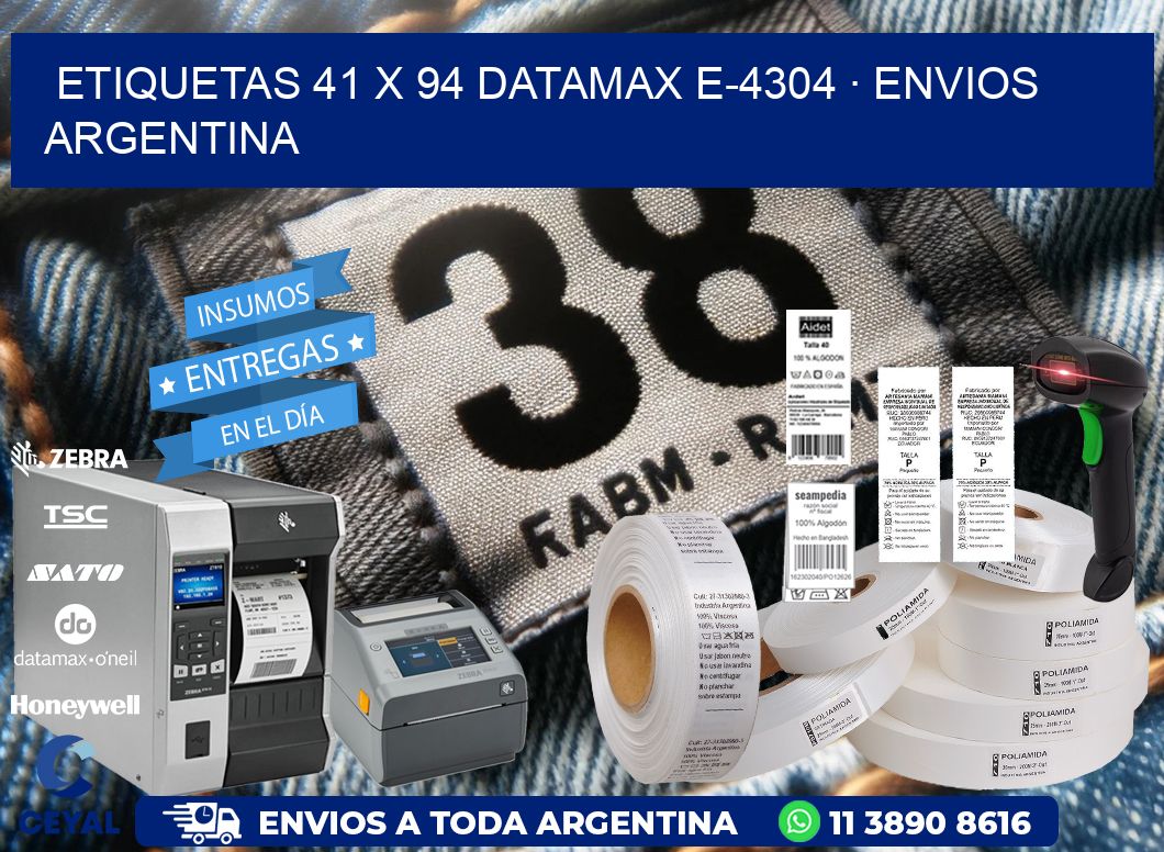 ETIQUETAS 41 x 94 DATAMAX E-4304 · ENVIOS ARGENTINA