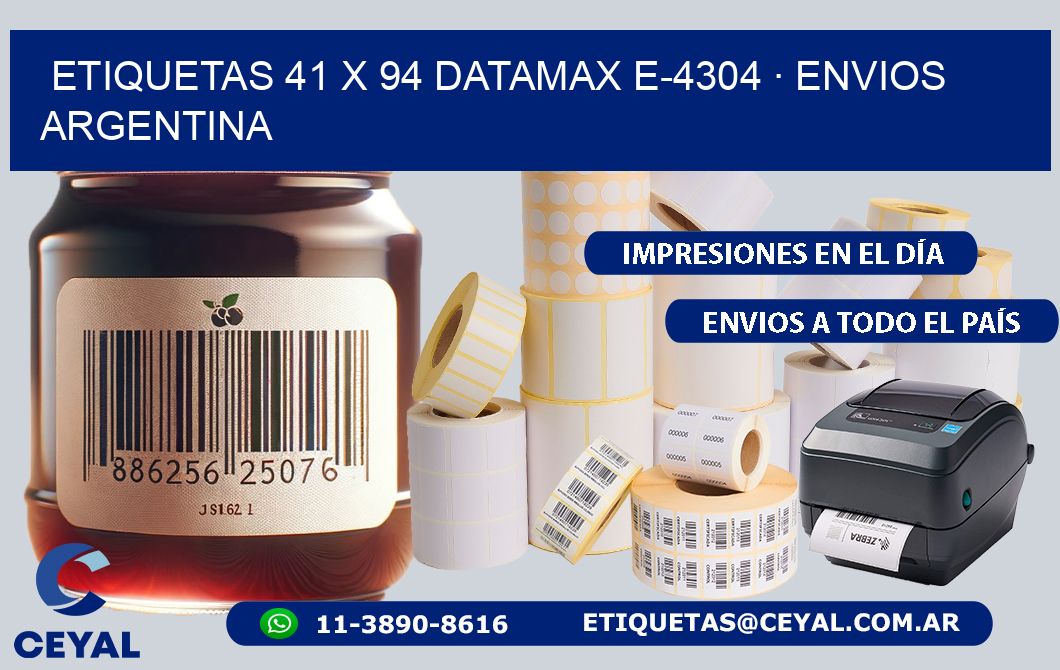 ETIQUETAS 41 x 94 DATAMAX E-4304 · ENVIOS ARGENTINA