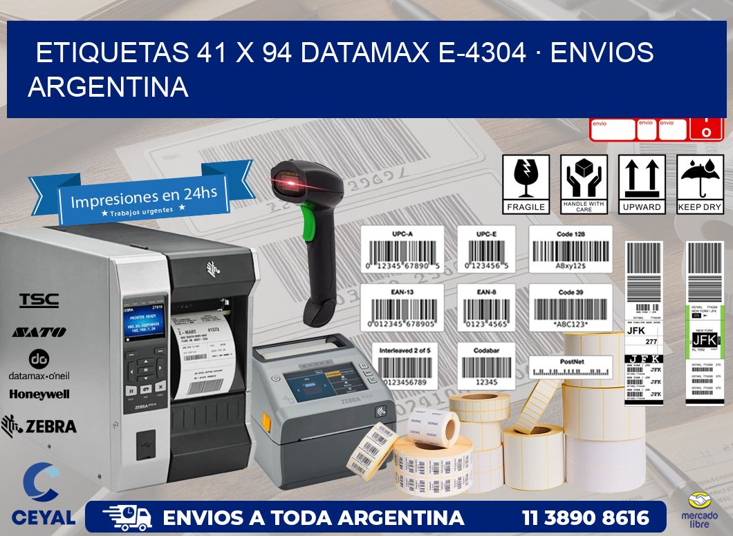 ETIQUETAS 41 x 94 DATAMAX E-4304 · ENVIOS ARGENTINA