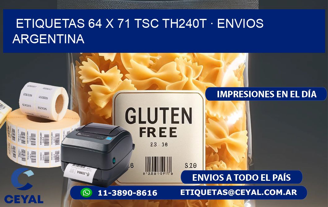 ETIQUETAS 64 x 71 TSC TH240T · ENVIOS ARGENTINA
