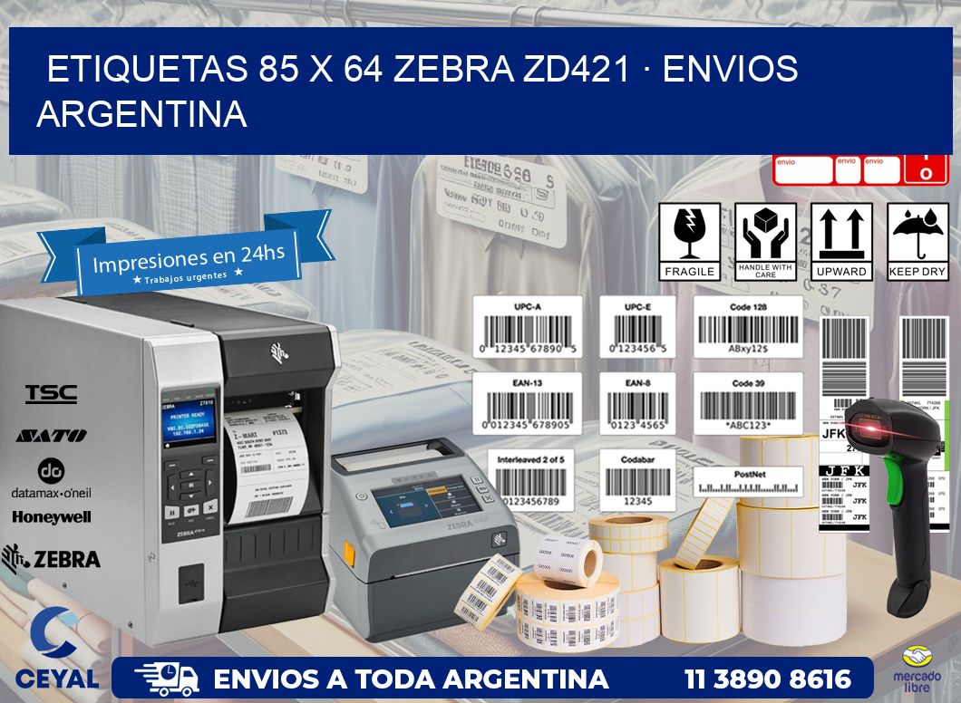 ETIQUETAS 85 x 64 ZEBRA ZD421 · ENVIOS ARGENTINA