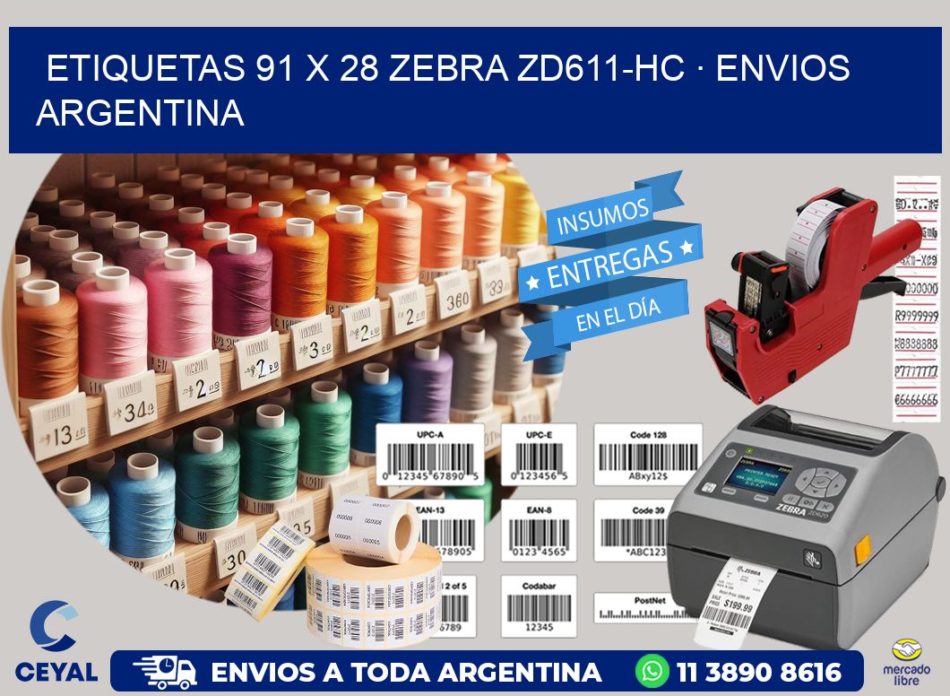 ETIQUETAS 91 x 28 ZEBRA ZD611-HC · ENVIOS ARGENTINA