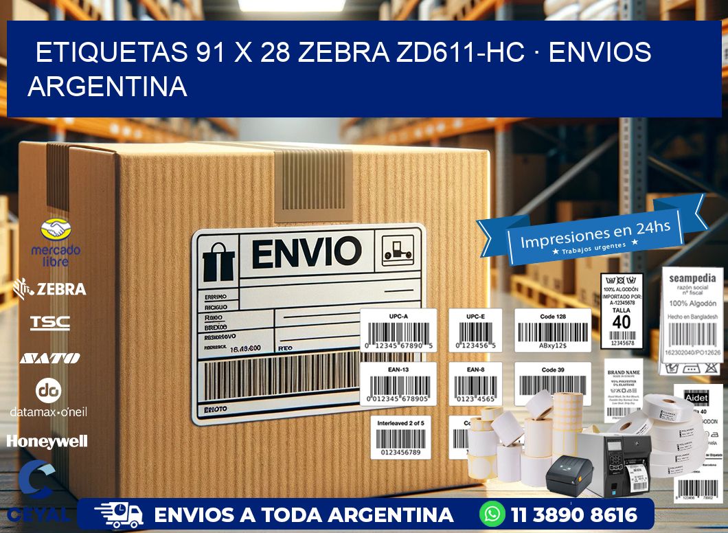 ETIQUETAS 91 x 28 ZEBRA ZD611-HC · ENVIOS ARGENTINA