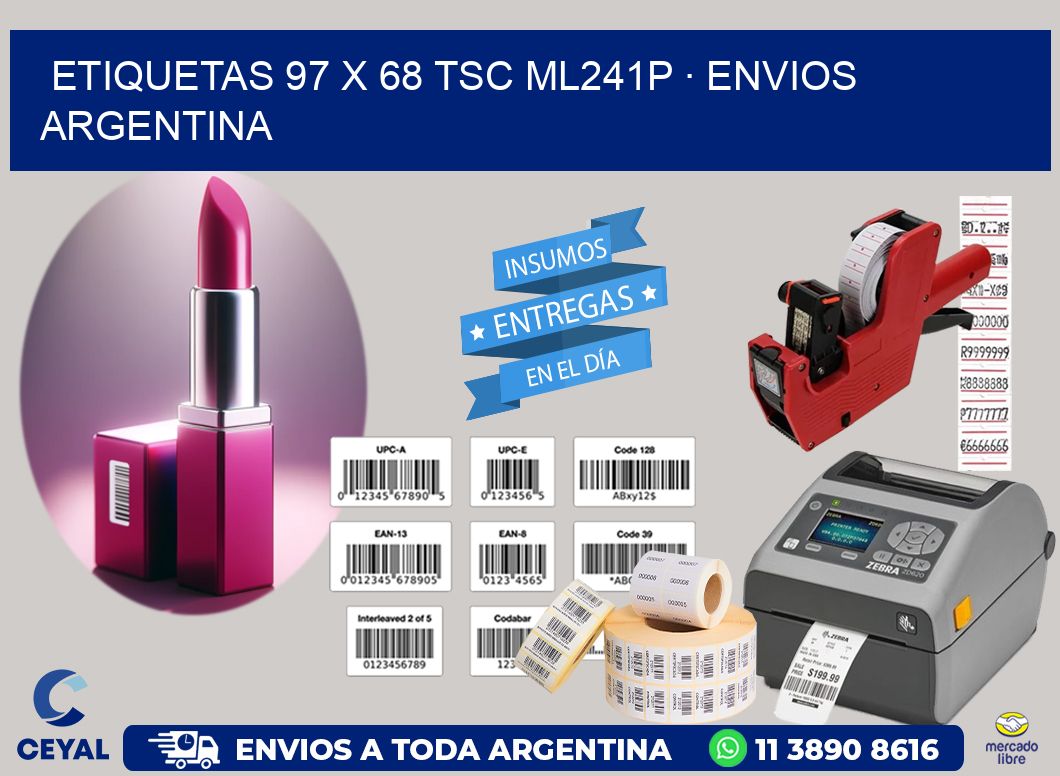 ETIQUETAS 97 x 68 TSC ML241P · ENVIOS ARGENTINA