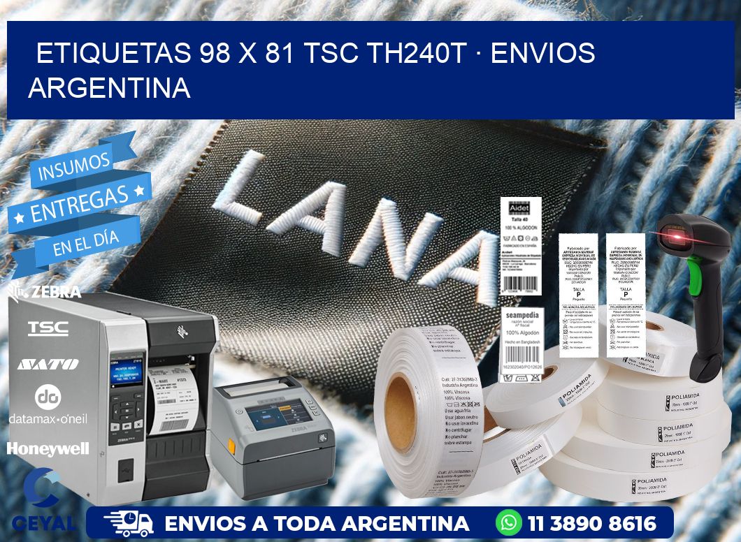 ETIQUETAS 98 x 81 TSC TH240T · ENVIOS ARGENTINA