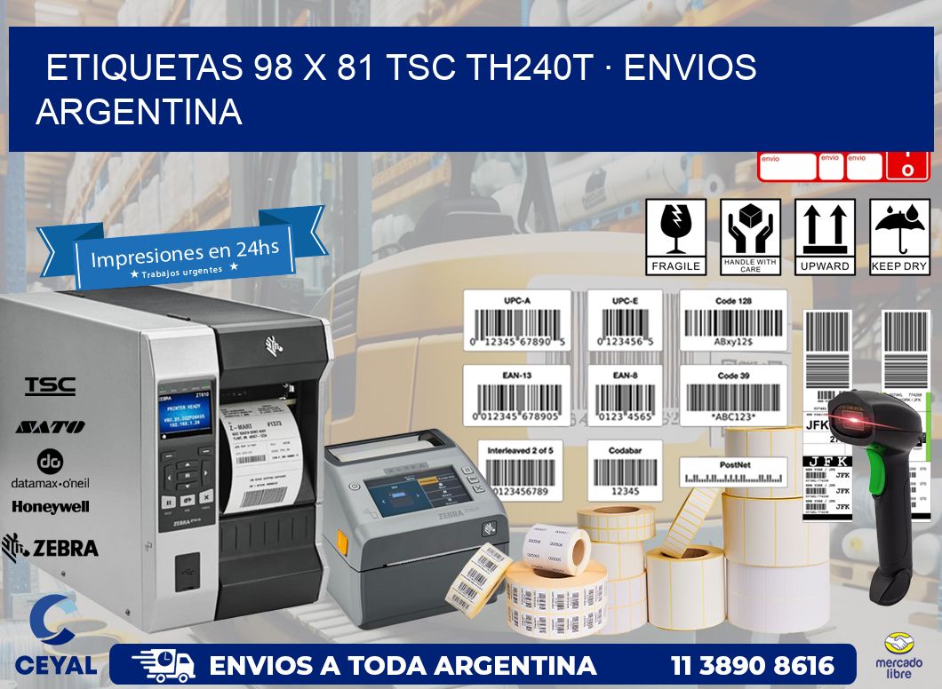 ETIQUETAS 98 x 81 TSC TH240T · ENVIOS ARGENTINA