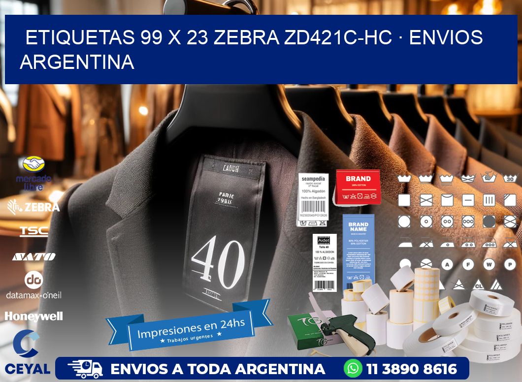 ETIQUETAS 99 x 23 ZEBRA ZD421C-HC · ENVIOS ARGENTINA