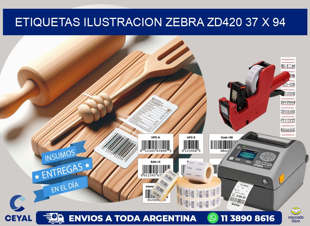 ETIQUETAS ILUSTRACION ZEBRA ZD420 37 x 94