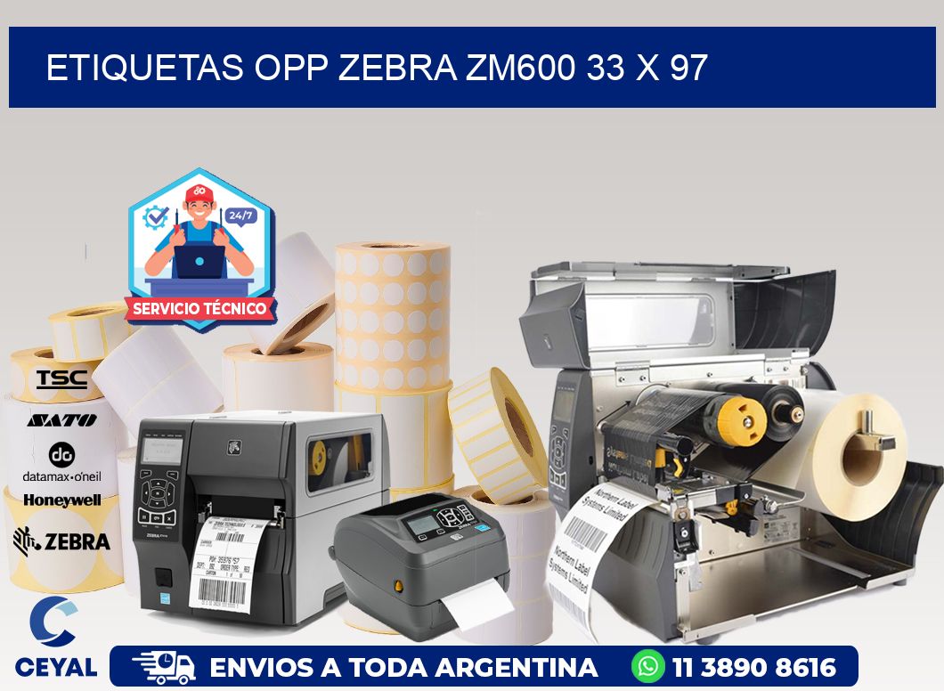 ETIQUETAS OPP ZEBRA ZM600 33 x 97