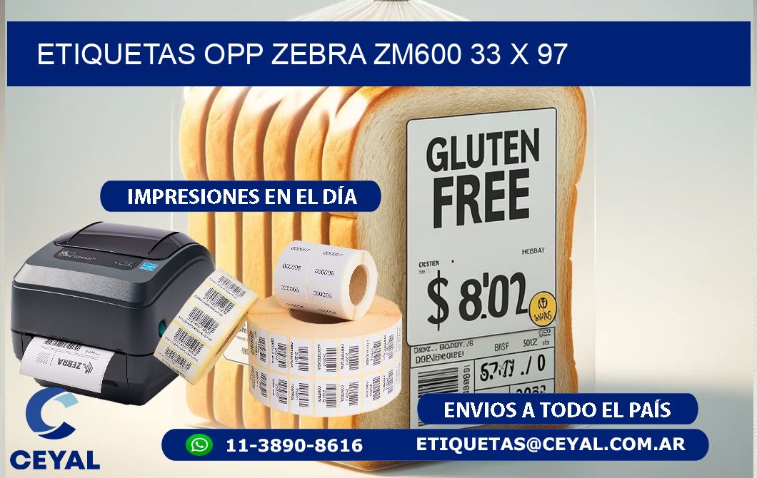 ETIQUETAS OPP ZEBRA ZM600 33 x 97