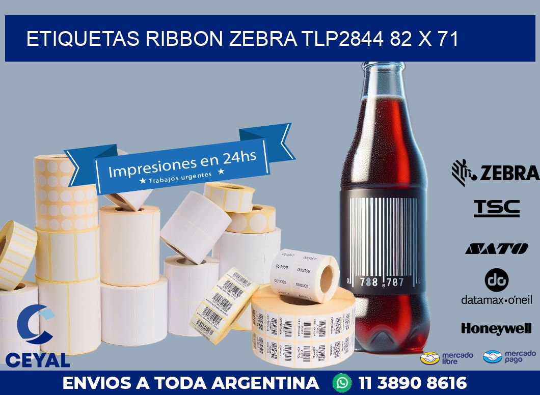 ETIQUETAS RIBBON Zebra TLP2844 82 x 71
