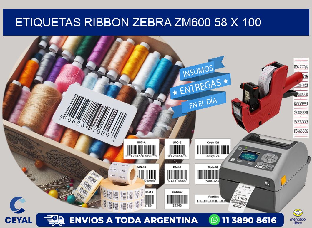 ETIQUETAS RIBBON Zebra ZM600 58 x 100