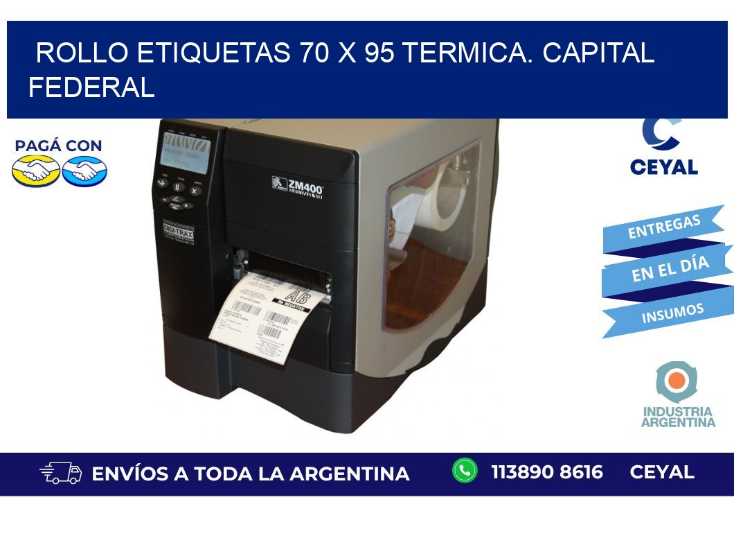Rollo etiquetas 70 x 95 termica. Capital Federal