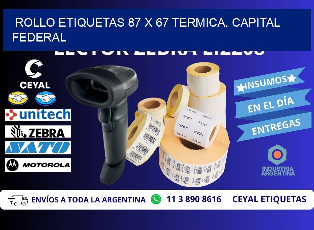 Rollo etiquetas 87 x 67 termica. Capital Federal