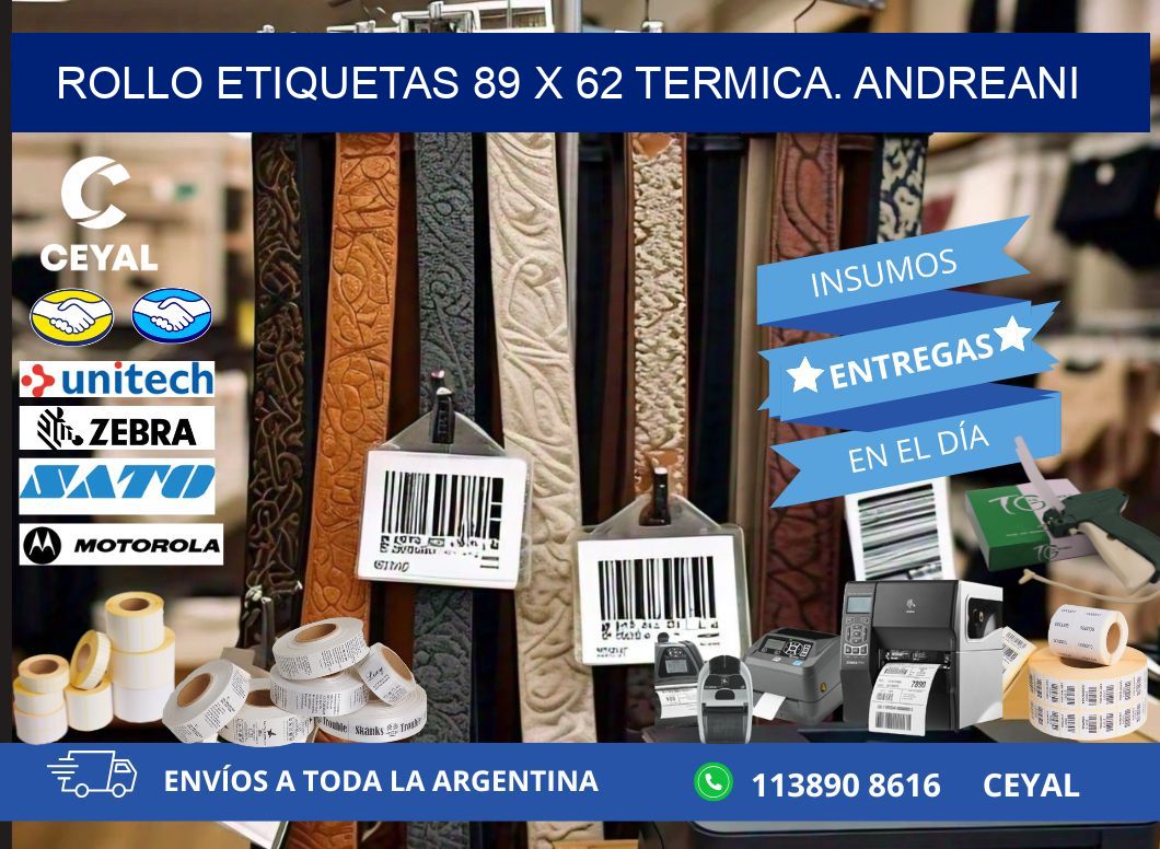 Rollo etiquetas 89 x 62 termica. Andreani