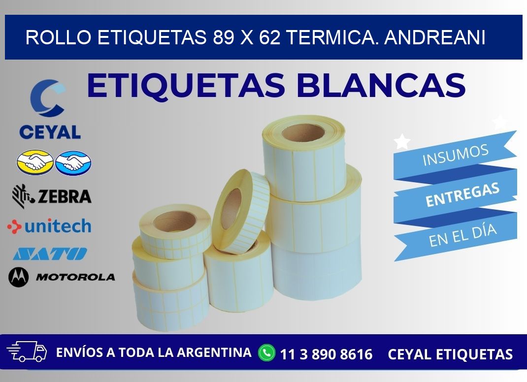 Rollo etiquetas 89 x 62 termica. Andreani