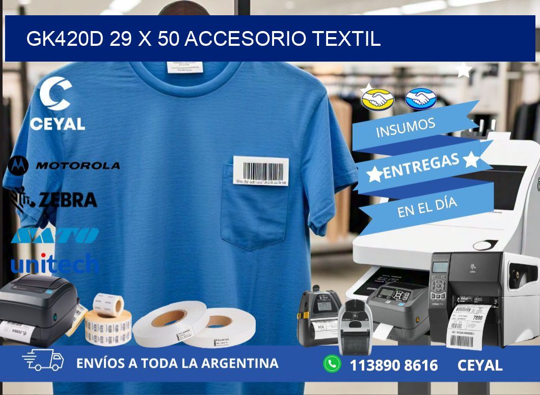 GK420D 29 x 50 ACCESORIO TEXTIL