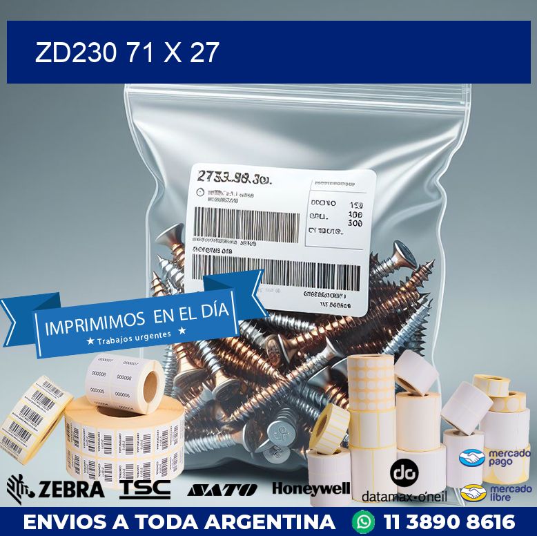 ZD230 71 x 27