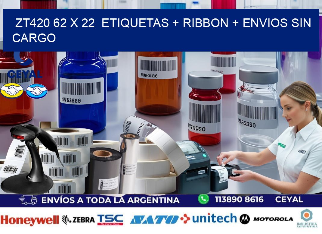 ZT420 62 x 22  etiquetas + ribbon + envios sin cargo