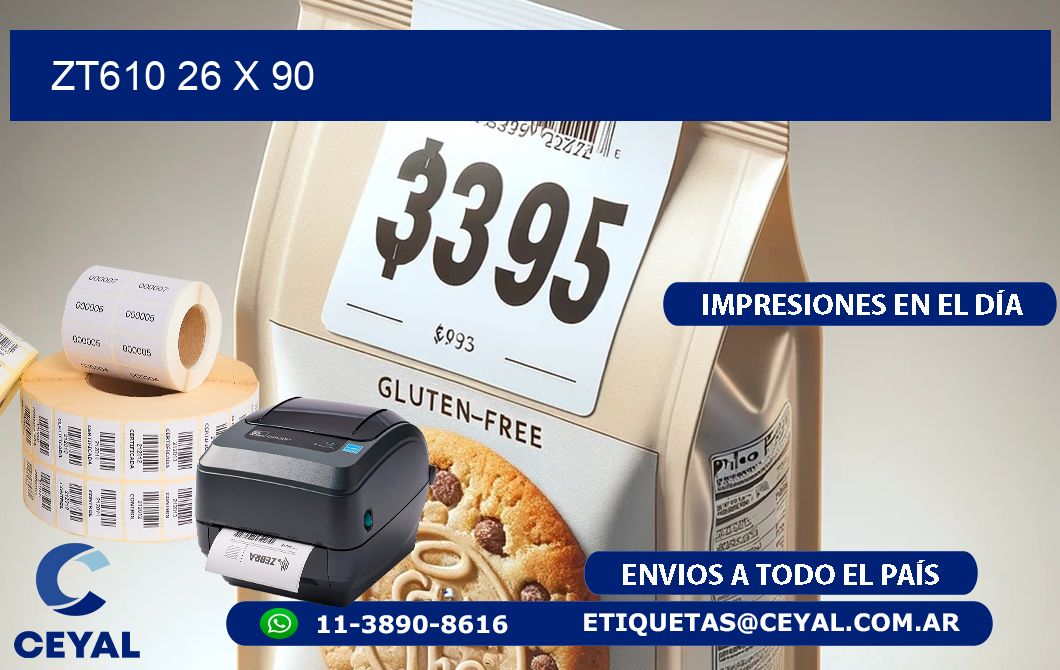 ZT610 26 x 90
