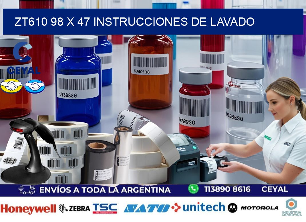 ZT610 98 x 47 INSTRUCCIONES DE LAVADO