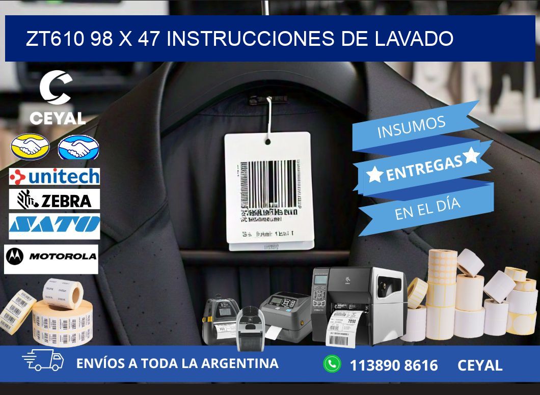 ZT610 98 x 47 INSTRUCCIONES DE LAVADO