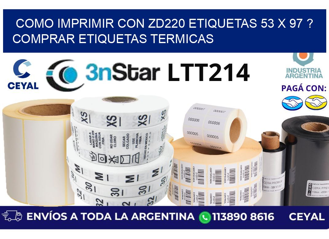 como imprimir con zd220 etiquetas 53 x 97 ? Comprar Etiquetas termicas