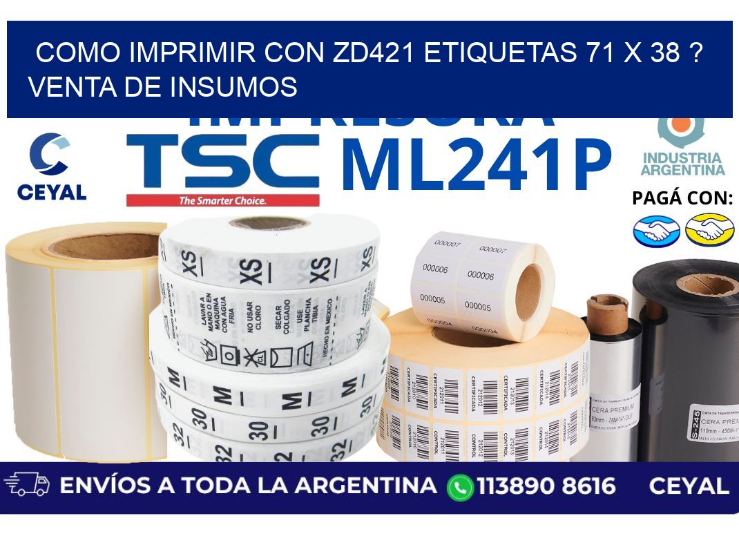 como imprimir con zd421 etiquetas 71 x 38 ? Venta de insumos