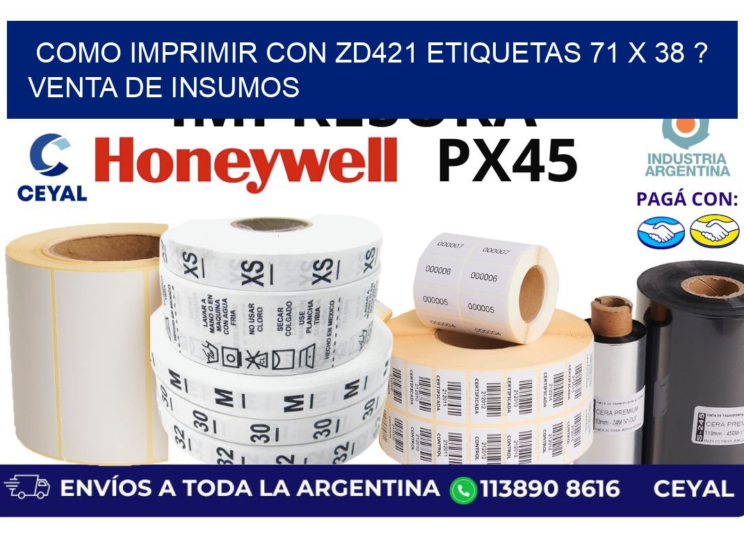 como imprimir con zd421 etiquetas 71 x 38 ? Venta de insumos