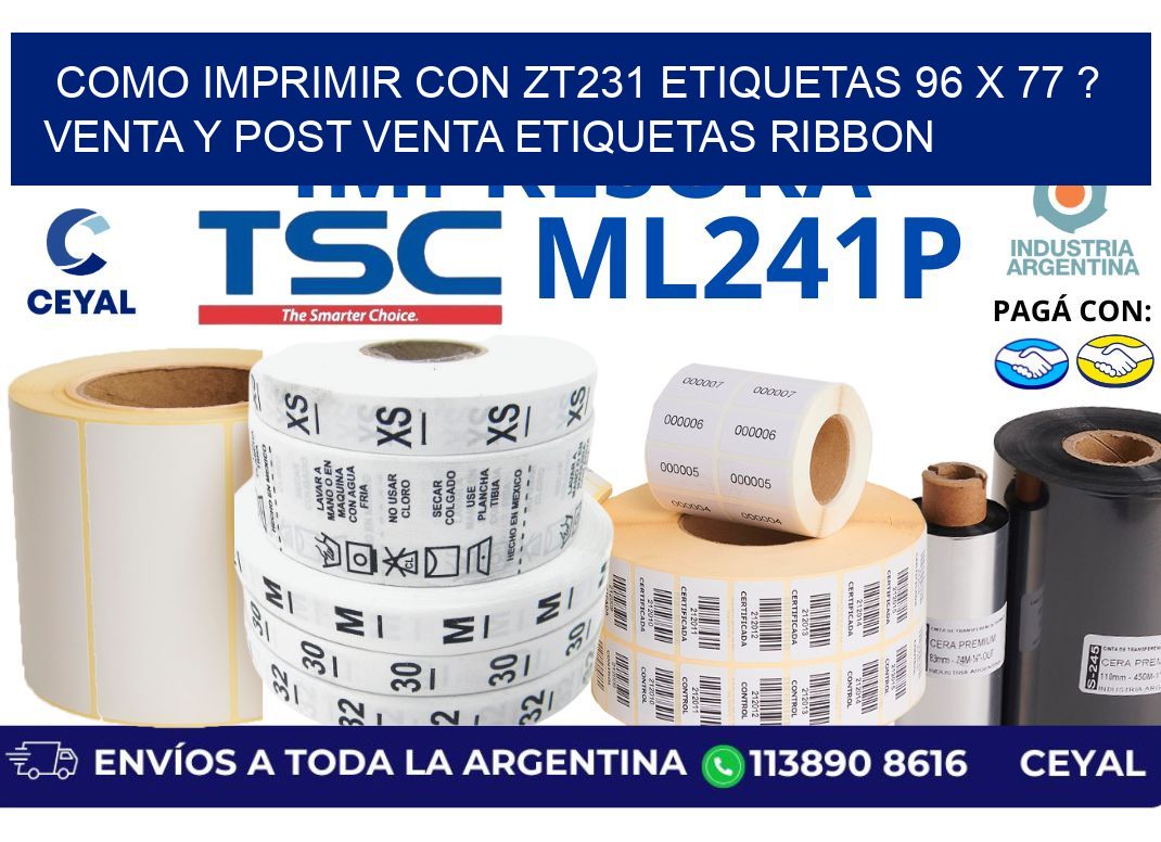 como imprimir con zt231 etiquetas 96 x 77 ? Venta y post venta etiquetas ribbon