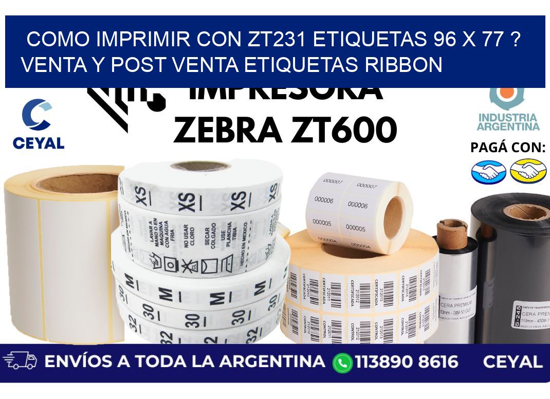 como imprimir con zt231 etiquetas 96 x 77 ? Venta y post venta etiquetas ribbon