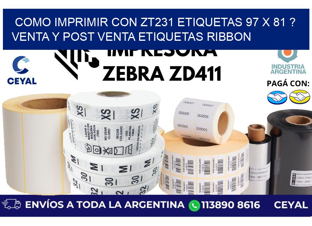 como imprimir con zt231 etiquetas 97 x 81 ? Venta y post venta etiquetas ribbon