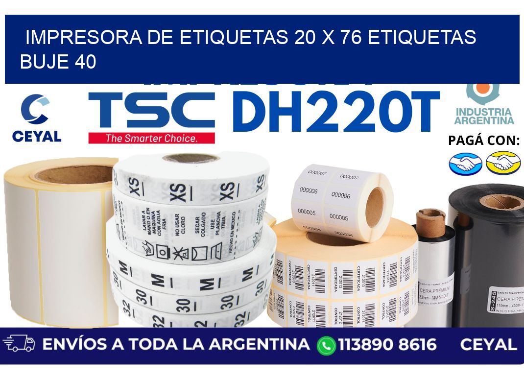 impresora de etiquetas 20 x 76 etiquetas buje 40
