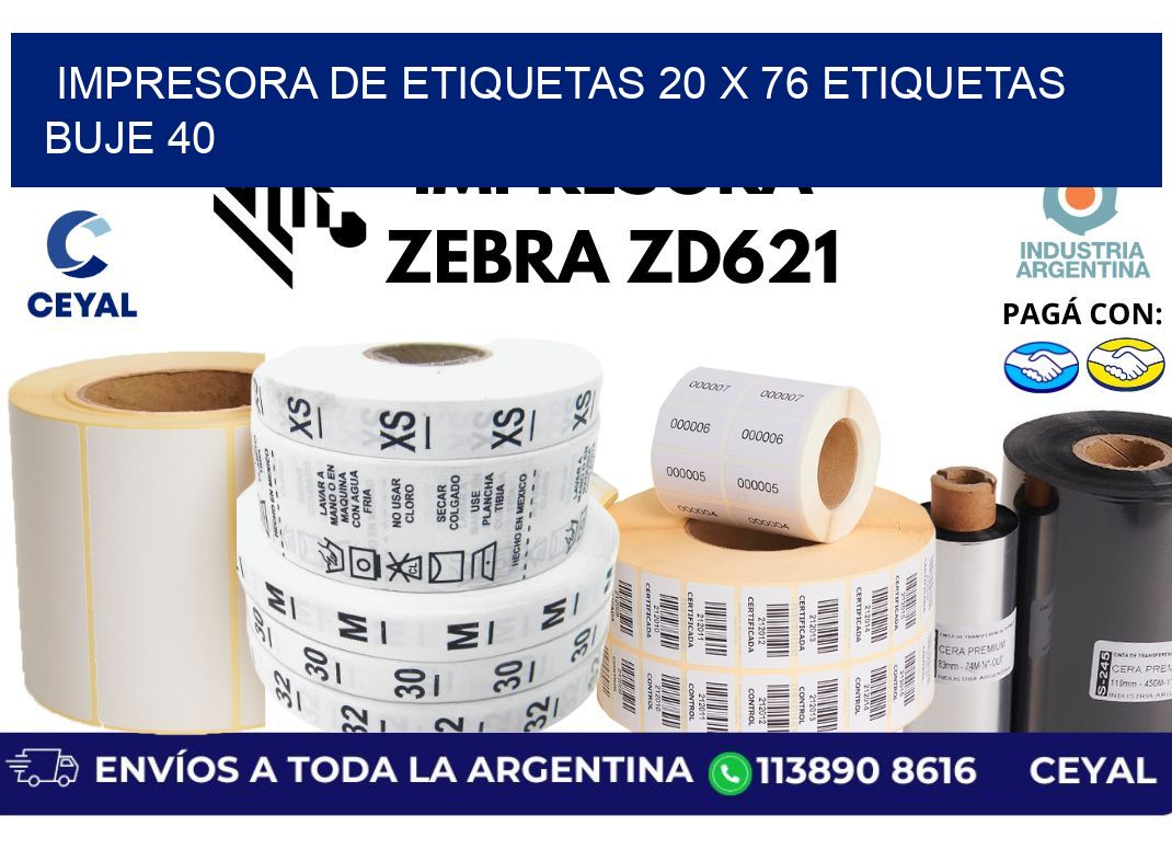 impresora de etiquetas 20 x 76 etiquetas buje 40