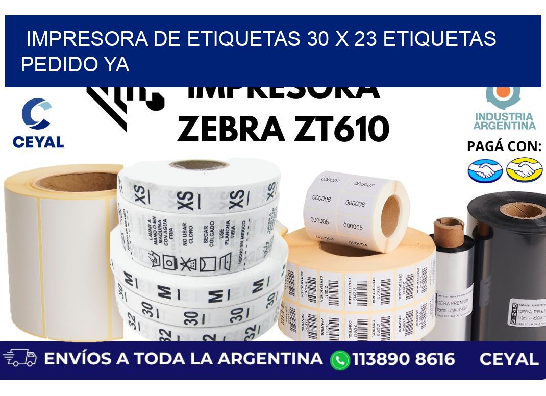 impresora de etiquetas 30 x 23 etiquetas pedido ya