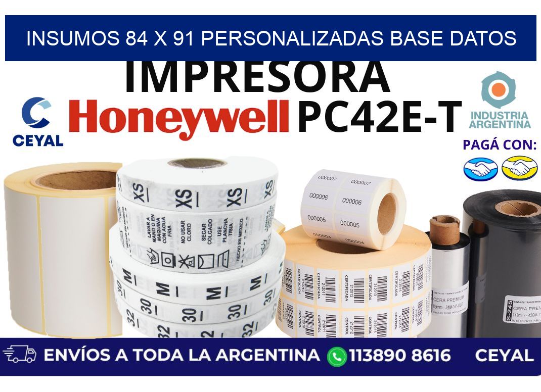 insumos 84 x 91 personalizadas base datos