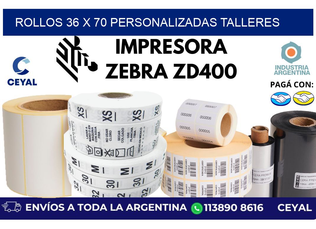 rollos 36 x 70 personalizadas talleres