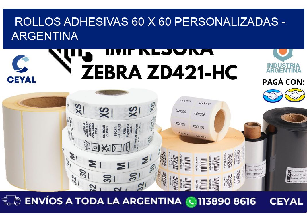 rollos adhesivas 60 x 60 personalizadas - Argentina